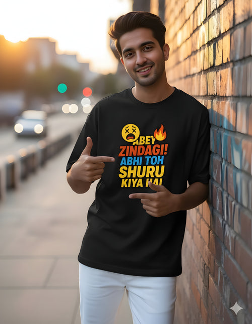 ZIDDWEAR - Abey Zindagi Oversized T-Shirt | Premium Affordable Streetwear for Youth in India